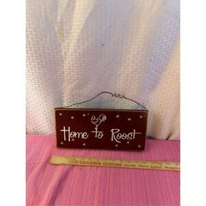 Wood Plaque 12"x5.5" "Home‎ to Roost" metal hanger USA